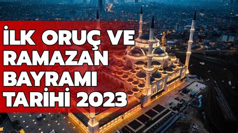 Abone olPeki, 2023 Ramazan ne zaman, bayramı ne zaman başlıyor, ilk teravih ne zaman? İşte tüm bu soruların yanıtları, diğer 2023 dini günler ve imsakiye takvimi ve bütün detaylar sizlerle.