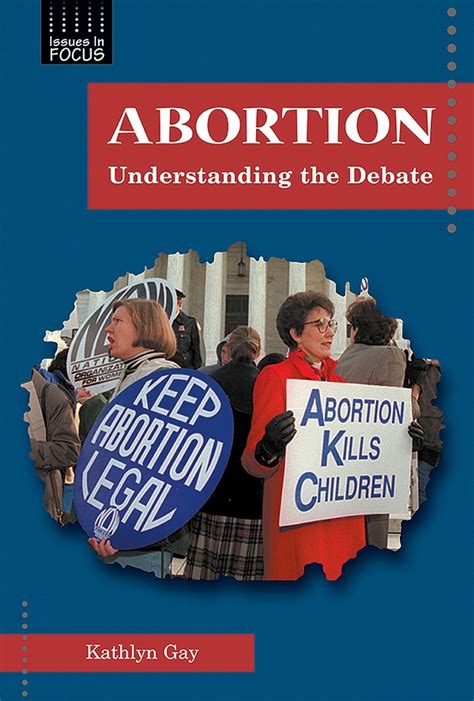 Full Download Abortion Understanding The Debate By Kathlyn Gay