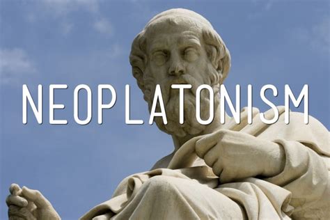 About: Neoplatonism