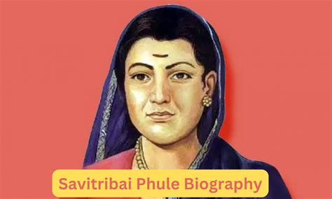 About Savitribai Phule [ 1831-1897 ] Biography & Life History ...