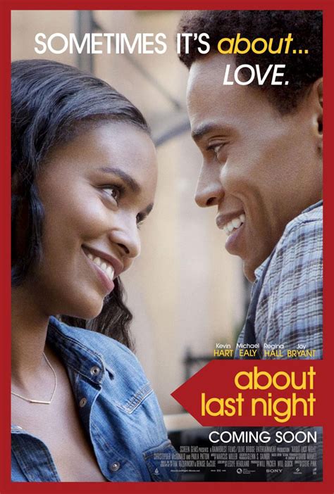 About last night 2014. High resolution official theatrical movie poster (#1 of 6) for About Last Night (2014). Image dimensions: 1383 x 2048. Directed by Steve Pink. Starring Kevin Hart, Michael Ealy, Regina Hall, Joy Bryant 