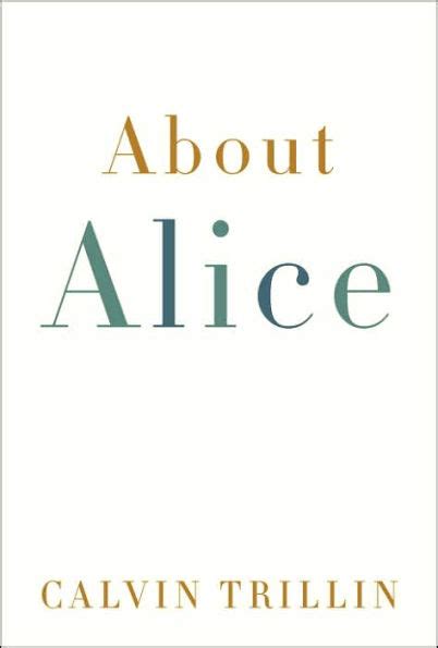 Full Download About Alice By Calvin Trillin