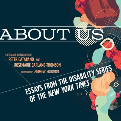 Download About Us Essays From The Disability Series Of The New York Times By Peter Catapano