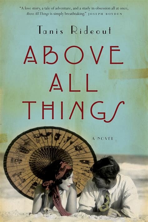 Read Online Above All Things By Tanis Rideout