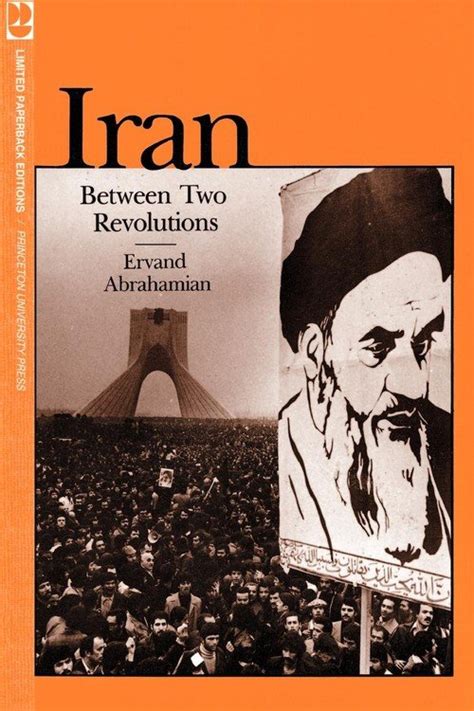 Abrahamian Iran Between Two Revolutions Book Review