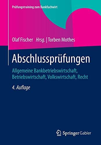 Abschlussprüfungen allgemeine bankbetriebswirtschaft, betriebswirtschaft, volkswirtschaft, recht. - 1st conference on the b method proceedings.