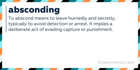 Absconded meaning probation.  This act typically involves running away from foster...