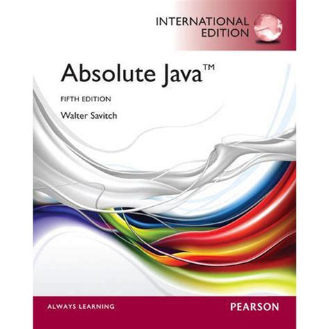 Absolute java international edition by walter savitch. - Manual de refrigeracion y aire acondicionado una guia a paso.
