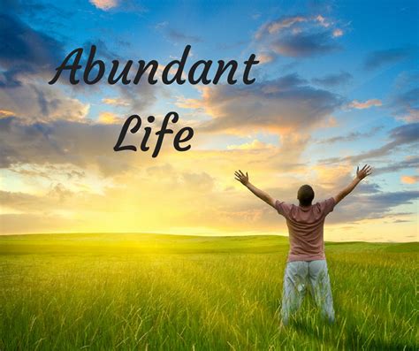 Abundant life. 2 days ago · 4. Abundant Life Is Being Faithful to Jesus. You need faith, freedom, and fellowship with God, but don’t stop there. Now a great many of the Jews knew that He was there; and they came, not for Jesus’ sake only, but that they might also see Lazarus, whom He had raised from the dead. 