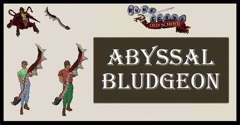 Abyssal bludgeon uses.  Join us for game discussions, tips and tricks, and all things...