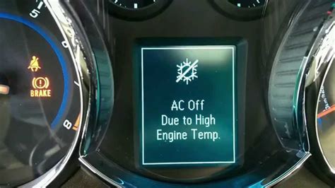 The 2015 Chevrolet Cruze has 90 NHTSA complaints for the engine at 42,591 miles average. ... AC Off Due to High Engine Temp message flashes on dashboard. ... Now the sensors have broken and the AC .... 