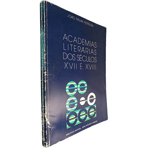Academias literárias dos séculos xvii e xviii. - Árabes y sus descendientes en el paraguay.