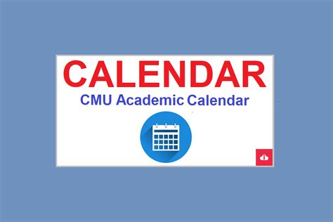 Academic calendar cmu. Jun 1, 2020 · New CMU fall semester end date: Nov. 25, 2020. CMU President Bob Davies said the semester will now begin Aug. 17, two weeks earlier than previously scheduled. Classes will conclude Nov. 25 ... 