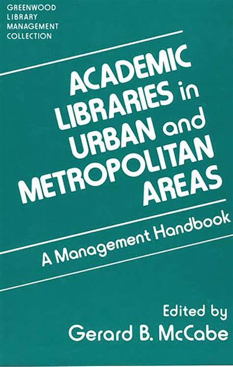 Academic libraries in urban and metropolitan areas vol 1 a management handbook. - Lösungen handbuch anorganische chemie housecroft 4. ausgabe.