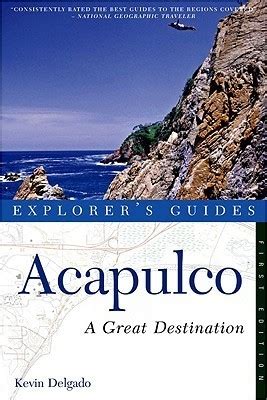 Acapulco a great destination explorer apos s guides. - Le jeu à son ère numérique.