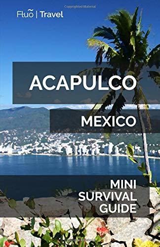 Full Download Acapulco Mini Survival Guide By Jan Hayes