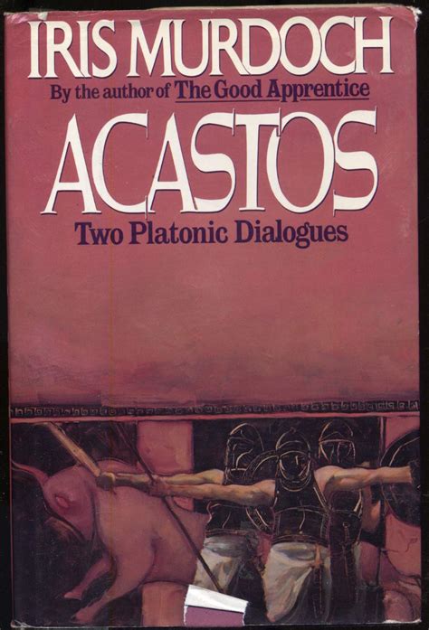 Acastos Two Platonic Dialogues