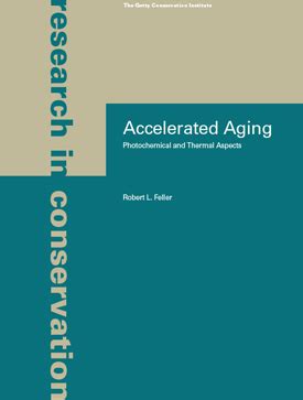 Read Accelerated Aging Photochemical And Thermal Aspects By Robert L Feller