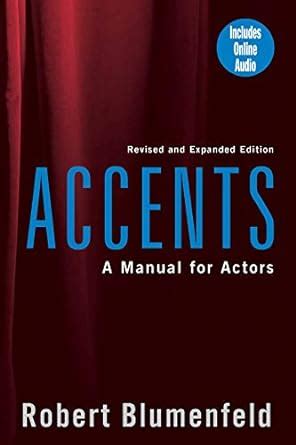 Accents a manual for actors revised and expanded edition. - New holland 254 rake tedder manual.