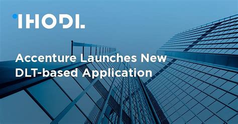 Accenture's DLT-Based Solution: A Closer Look