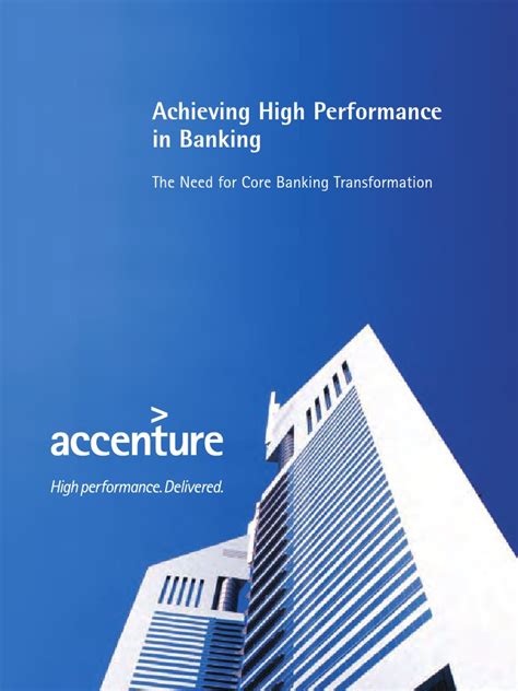 Accenture Industry Accenture Banking High Performance Core Banking Transformation