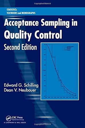 Acceptance sampling in quality control second edition statistics textbooks and monographs. - Kenmore sewing machine manual 385 16774.