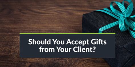 Accepting A Gift From A Clien