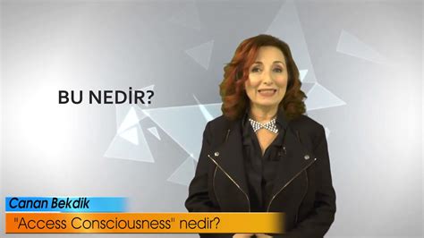 Access Consciousness Canan Bekdik.
