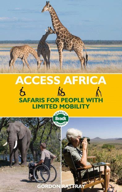 Access africa safaris for people with limited mobility bradt travel guide. - La femme qui ne savait pas garder les hommes.