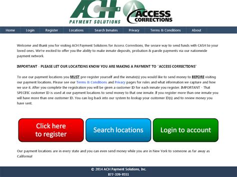 Please visit www.accesscorrections.com or call (833) 878-0120 for information on how to open and manage your account. Access Secure Deposits take MasterCard and Visa debit and credit cards. Service fees apply to online/app, phone, and walk-in retailers.