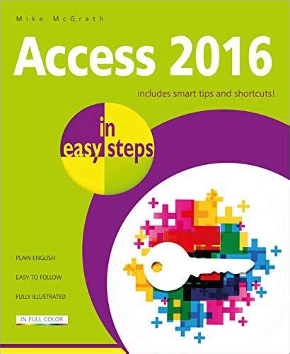 Read Online Access 2016 In Easy Steps By Mike  Mcgrath