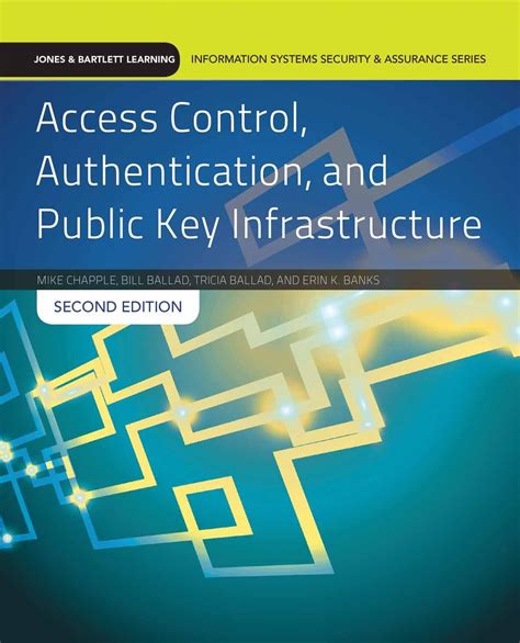 Read Online Access Control Authentication  Public Key Infrastructure 2E By Bill Ballad