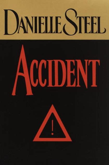 Read Online Accident By Danielle Steel