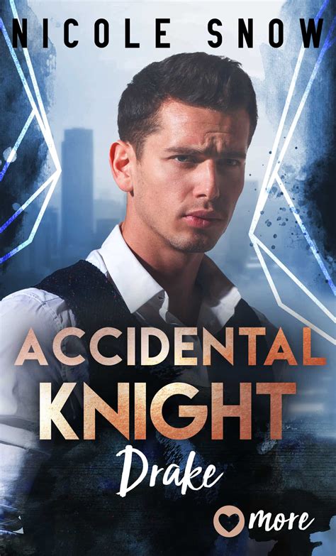 Full Download Accidental Knight By Nicole Snow