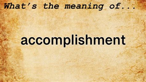 Accomplishment Meaning