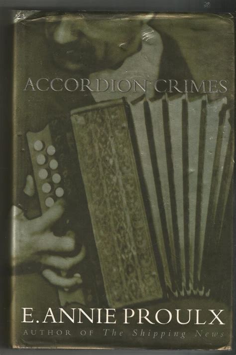 Read Accordion Crimes By Annie Proulx