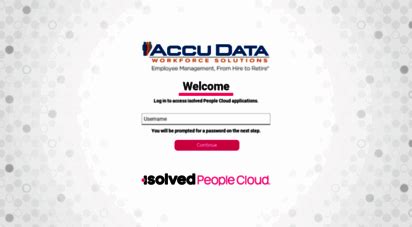 Accudata.myisolved.com. Welcome. Log in to access isolved People Cloud applications. Username Typically your work email address. Remember my username. 