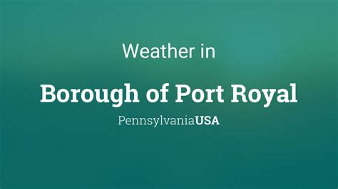Port Royal, PA's evening weather forecast for today and the next 15 days. Includes the low, RealFeel, precipitation, sunrise & sunset times, as well as historical weather for that particular date.. 