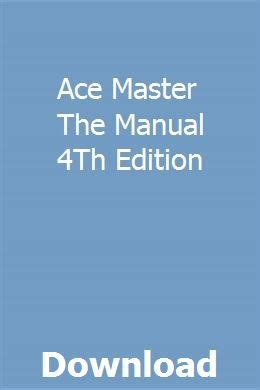 Ace master the manual study guide. - Classical mechanics 5th edition kibble solutions manual.
