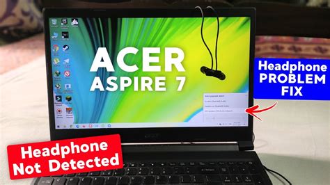 Acer Aspire 7 Headphone/Earphone Problem Fix!! Headphone not ... - YouTube