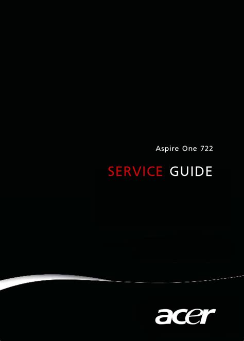 Acer aspire one 722 service guide. - 1996 toyota land cruiser factory service manual.