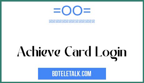 Achieve card login. Things To Know About Achieve card login. 