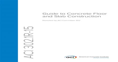 Aci 3021r 15 guide for concrete floor and slab construction. - Para vivir más de una vida.