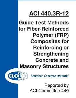 Aci 440 3r 12 guide test methods for fiber reinforced. - Honda jazz service manual free download.