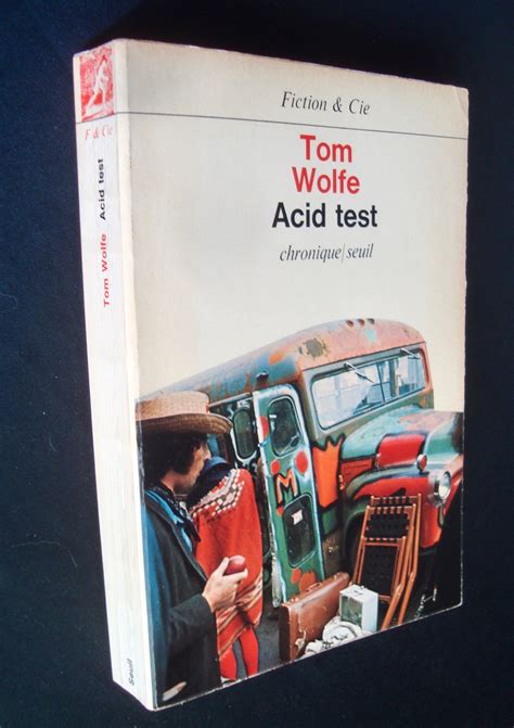 Acid test : Chronique