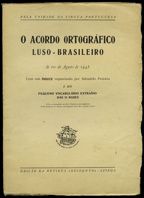 Acordo ortográfico luso brasileiro de 10 de agosto de 1945. - Les anciens germains, introduction à l'étude des langues et des civilisations germaniques.