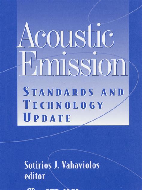 Acoustic Emission Standards and Technology Update