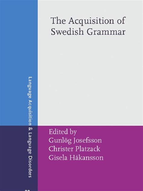 Acquisition of Swedish Grammar