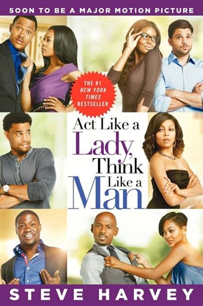 In his indispensable relationship guide Act Like a Lady, Think Like a Man, now the basis for a major motion picture, Steve lets women inside the male mindset; introduces concepts such as the ninety-day rule; and reveals the five questions women should ask a potential partner to determine how serious he is..