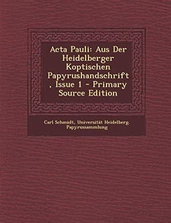 Acta pauli, aus des heidelberger koptischen papyrushandschrift nr. - John deere jx75 manuale delle parti.